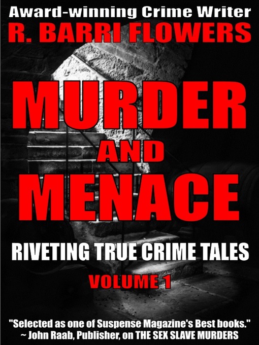 Title details for Murder and Menace by R. Barri Flowers - Available
